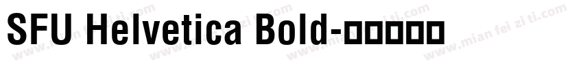 SFU Helvetica Bold字体转换